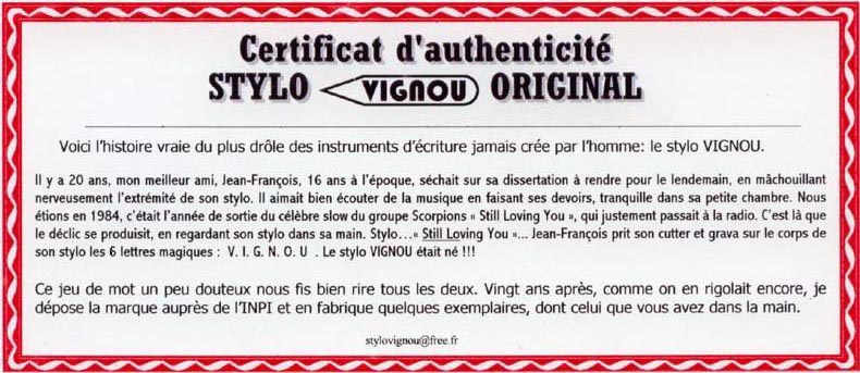 oh le beau certificat du stylo VIGNOU!